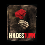 Hadestown Inspirational Quotes