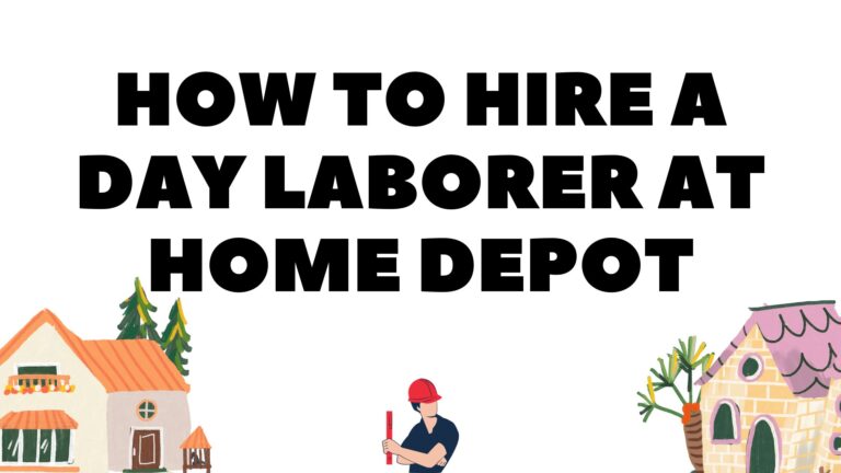 How to Hire a Day Laborer at Home Depot